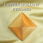 Copper Hollow Pyramid