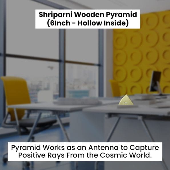 Energized Shriparni -Sriparni Wooden Pyramid (6Inch - Hollow Inside)