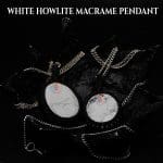 white howlite Pendant, white howlite Macrame Pendant, Macrame Pendant, white howlite pendant men, white howlite pendant women, white howlite crystal pendant, white howlite pendant original, white howlite pendant certified, white howlite stone pendant, crystal pendant