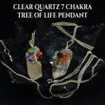 Clear Quartz 7 Chakra Tree of Life Pendant