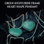 Green Aventurine Frame Heart Shape Pendant