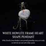 White Howlite Frame Heart Shape Pendant