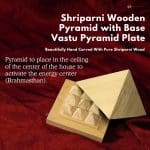 Vastu Shriparni Wooden Pyramid with Base Vastu Pyramid Plate (3 inch)