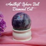 Amethyst Sphere Ball (Diamond Cut) for Reiki Healing, Meditation