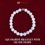 Aquamarine Bracelet With Silver Charm – Remedywala