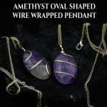 Amethyst Oval Shaped Wire Wrapped Pendant