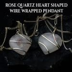 Rose Quartz Heart Shaped Wire Wrapped Pendant