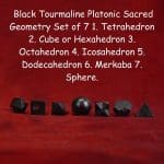 Black Tourmaline Platonic Sacred Geometry Set of 7