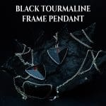 Black Tourmaline Frame Pendant