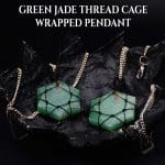 Green Jade Thread Cage Wrapped Pendant