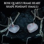 Rose Quartz Frame Heart Shape Pendant (Small)