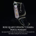 Rose Quartz Sphatik 7 Chakra Pencil Pendant