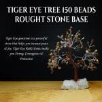 Tiger Eye Tree 150 Beads Rough Stone Base