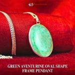 Green Aventurine Oval Shape Frame Pendant