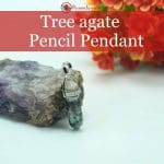 Tree agate Pencil Pendant new (2)