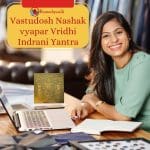 Vastudosh Nashak Vyapar Vridhi Indrani Yantra