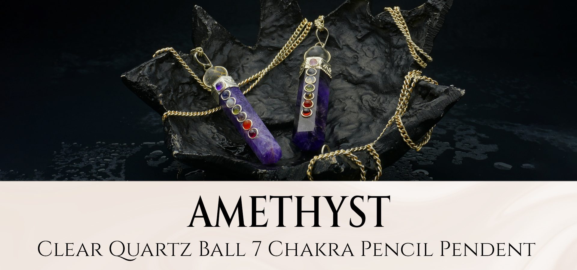 Amethyst Clear Quartz 7 Chakra Pencil Pendant