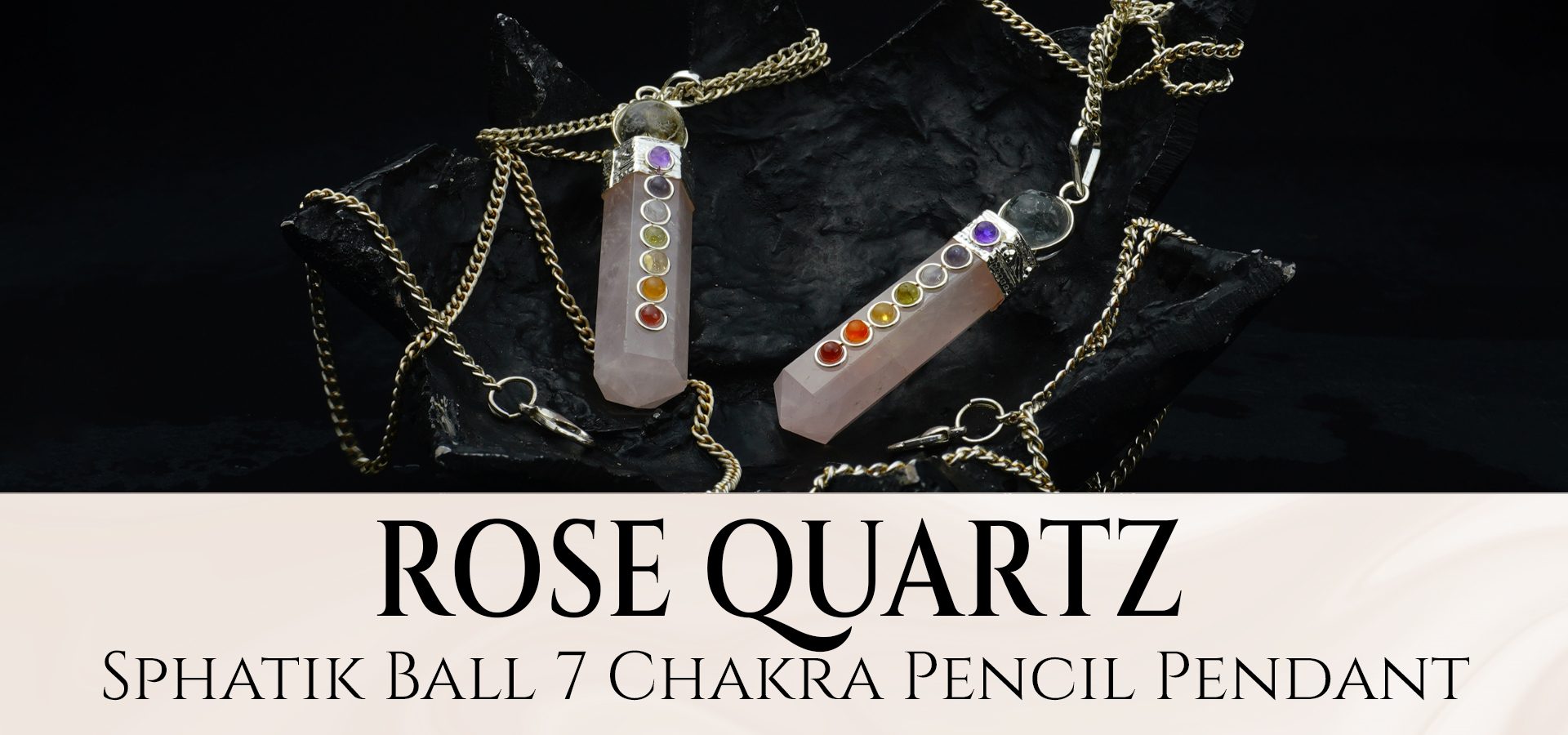 Rose Quartz Sphatik 7 Chakra Pencil Pendant