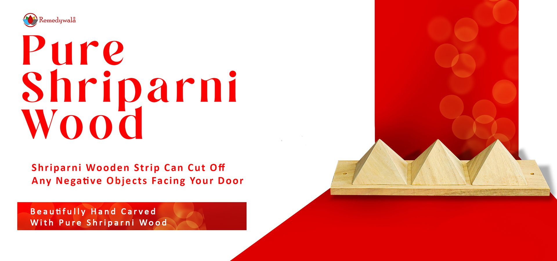 Vastu Shriparni Wooden Strip